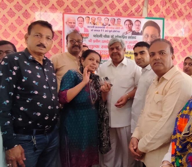 11 वर्ष: सेवा, सुशासन और गरीब कल्याण के तहत चांदनी चौक में विशाल चिकित्सा शिविर का आयोजन"