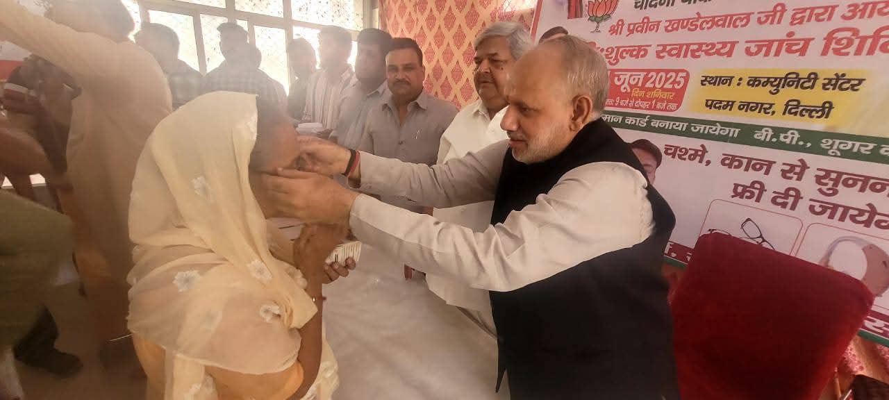 11 वर्ष: सेवा, सुशासन और गरीब कल्याण के तहत चांदनी चौक में विशाल चिकित्सा शिविर का आयोजन"