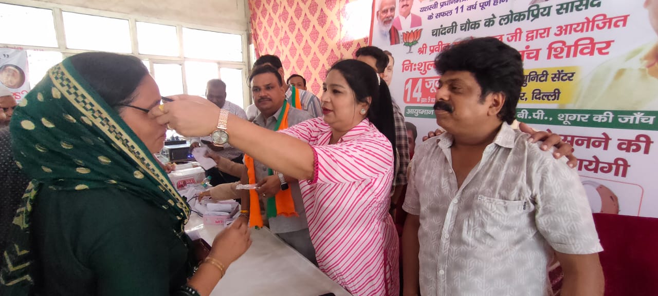11 वर्ष: सेवा, सुशासन और गरीब कल्याण के तहत चांदनी चौक में विशाल चिकित्सा शिविर का आयोजन"